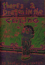 Cover of There's a Dragon in the Ceiling