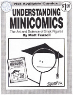 Cover of Understanding Minicomics - The art and Science of Stick Figures