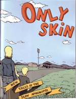Cover of Only Skin #1
