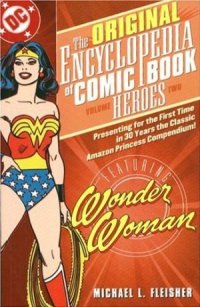 Encyclopedia of Comic Book Heroes: Wonder Woman reprint edition
