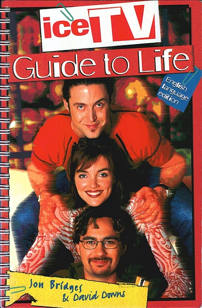 Ice TV Guide to Life